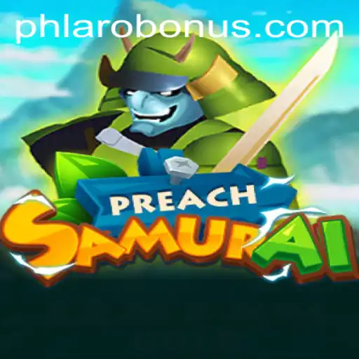 Discover PreachSamurai: The New Sensation in Tactical Gaming