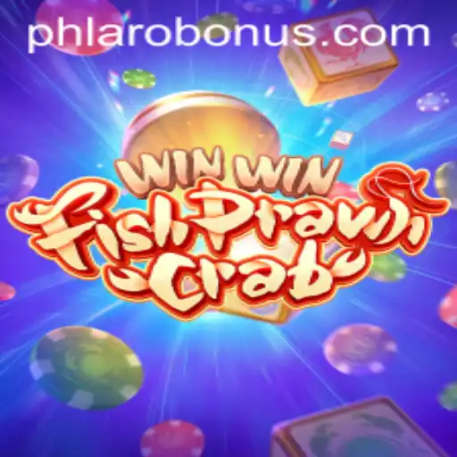 Exploring the Excitement of WinWinFishPrawnCrab and the Intrigue of PHLARO